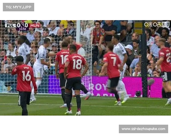 富勒姆2-3曼联，客场惜败但展现顽强斗志